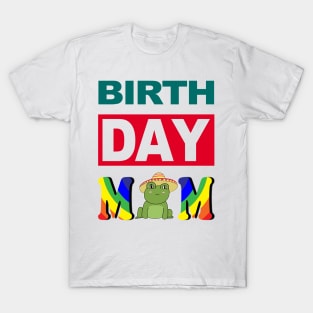 Birth Day Mom T-Shirt